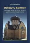 Cerkiew w diasporze. Z dziejów prawosławnej Diecezji wrocławsko-szczecińskiej