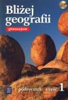Bliżej geografii kl.1 gim-podręcznik
