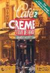 Cafe creme 2 - podręcznik