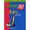 Activites Pour Le Delf Ados: Livre De L'Eleve A1, A2