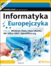 Informatyka Europejczyka dla gimnazjum podręcznik Windows Vista, Linux Ubuntu, MS Office 2007, OpenOffice.org (wydanie III)