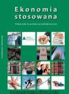 Ekonomia stosowana podręcznik do podstaw przedsiębiorczości REFORMA 2012