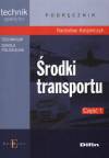 Środki transportu - podręcznik, część 1