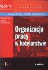 Organizacja pracy w hotelarstwie - podręcznik