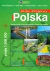 Polska atlas drogowy1:200 tyś