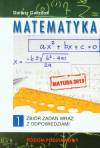 Matematyka Matura 2015 Zbiór zadań wraz z odpowiedziami Tom 1 Poziom podstawowy