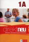Direkt neu 1A Podręcznik z ćwiczeniami z płytą CD + zeszyt maturalny matura 2015