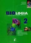 Biologia 2 Kształcenie ogólne w zakresie podstawowym Podręcznik do liceum i technikum
