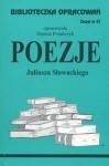 Poezje Słowackiego-biblioteczka opracowań.z.47