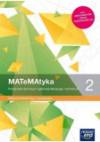 MATeMAtyka 2 Podręcznik dla liceum i technikum Zakres podstawowy i rozszerzony Szkoły ponadpodstawowe