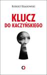 Klucz do Kaczyńskiego