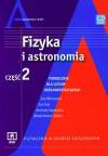 Fizyka i astronomia Część 2 Podręcznik z płytą CD