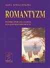 Romantyzm - podręcznik dla szkół ponadpodstawowych