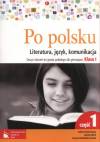Język polski, klasa 1, Po polsku. Literatura, język, komunikacja, ćwiczenia, część 1, PWN