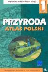 Przyroda-atlas polski cz.1