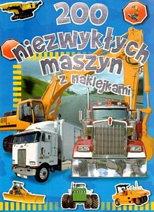 200 niezwykłych maszyn z naklejkami
