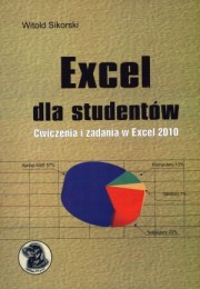 Excel dla studentów. Ćwiczenia i zadania w Excel 2010