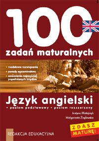 100 zadań maturalnych- język angielski 