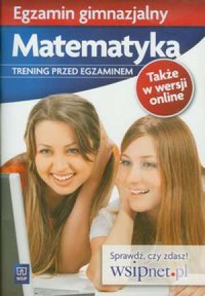 Egzamin gimnazjalny-matematyka-trening przed maturą