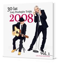 30 lat listy przebojów trójki 2008 vol.1 