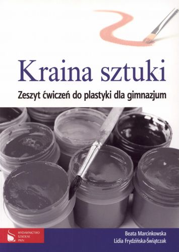 Kraina sztuki-zeszyt ćwiczeń do plastyki dla gimnazjum