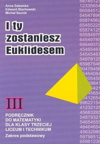 I ty zostaniesz Euklidesem 3 Podręcznik