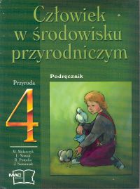Człowiek w środowisku przyrodniczym. Przyroda 4. Podręcznik