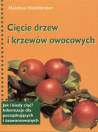 Cięcie drzew i krzewów owocowych-op.tw