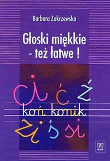 Głoski miękkie-też łatwe