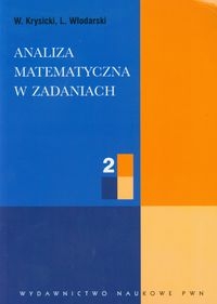 Analiza matematyczna w zadaniach część 2