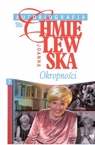 Autobiografia t.7 Okropności