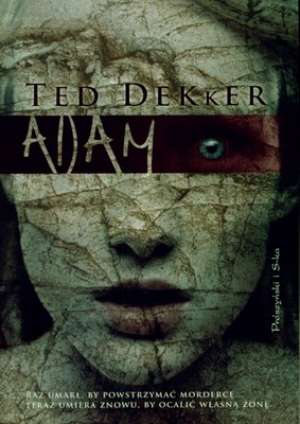 Adam - Ted Dekker