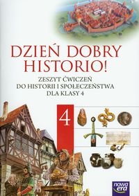 Dzień dobry historio 4 Zeszyt ćwiczeń