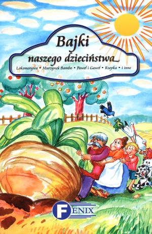 Bajki naszego dzieciństwa