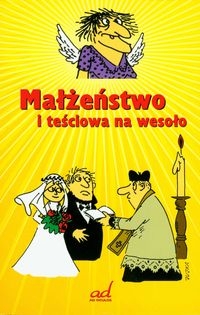 Małżeństwo i teściowa na wesoło