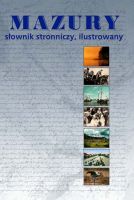 Mazury słownik stronniczy  ilustrowany