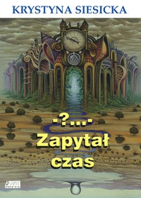 ... zapytał czas