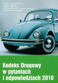 Kodeks Drogowy w pytaniach i odpowiedziach 2010