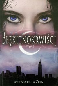 Błękitnokrwiści t.1