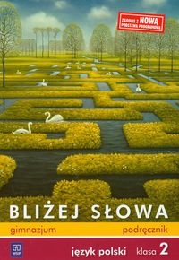 Bliżej słowa 2 Podręcznik Język polski