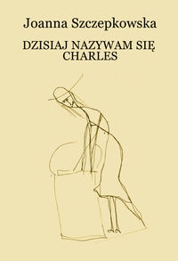 Dzisiaj nazywam się Charles