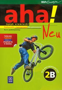 Aha! Neu 2B Podręcznik z ćwiczeniami + 2 CD
