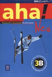 Aha! Neu 3B Podręcznik z ćwiczeniami