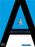 Architektura-zajęcia artystyczne w gim-zeszyt ćwiczeń