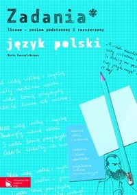 Język polski - zadania, pakiet maturalny,poziom podst.-rozsz.