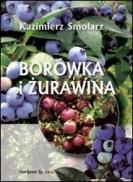 Borówka i żurawina zasady racjonalnej orodukcji-m.op
