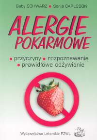 Alergie pokarmowe - Schwarz Gaby, Carlsson Sonja