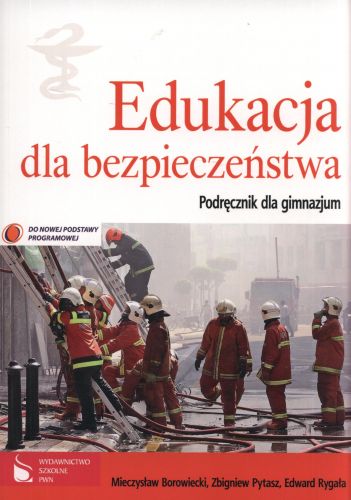 Edukacja dla bezpieczeństwa, klasa 1-3, podręcznik, 2009, PWN