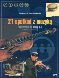21 spotkań z muzyką kl.4-6-podręcznik