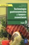 Technologia gastronomiczna z towaroznawstwem Część 3, WSiP